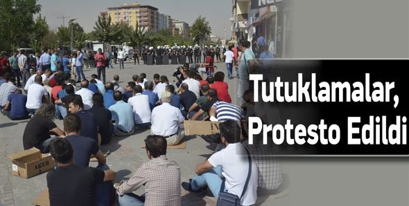 TUTUKLAMALAR,PROTESTO EDİLDİ