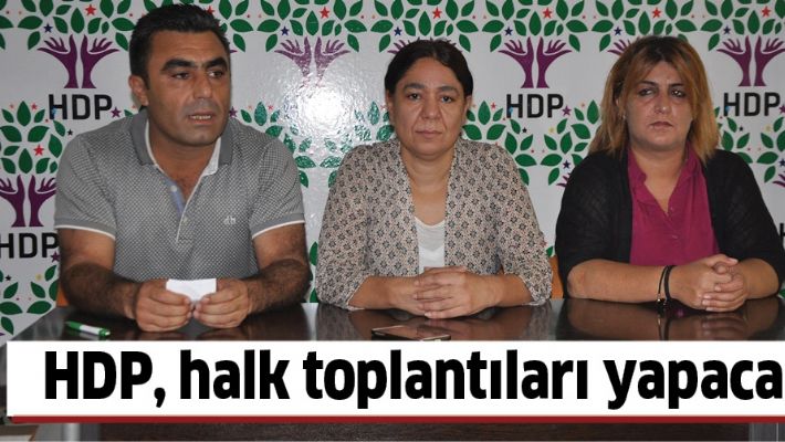 HDP, HALK TOPLANTILARI YAPACAK