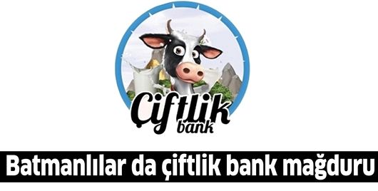 BATMANLILAR DA ÇİFTLİK BANK MAĞDURU