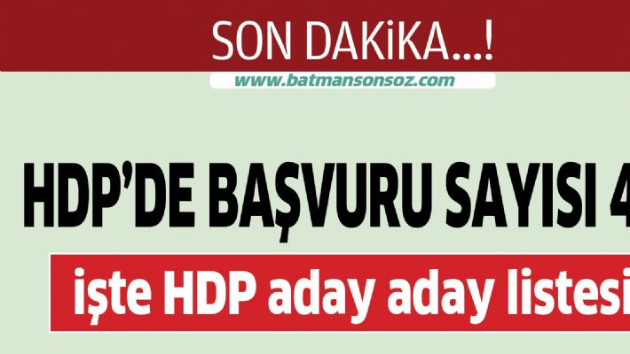 HDP’DE BAŞVURU SAYISI 49