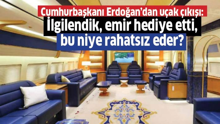 Cumhurbaşkanı Erdoğan'dan uçak açıklaması