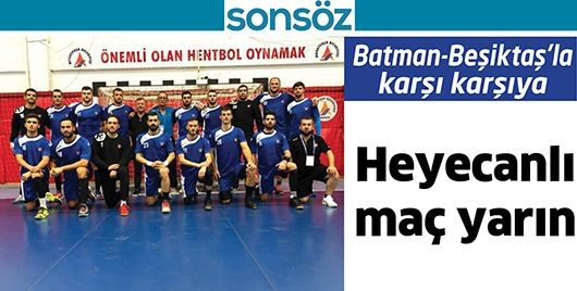 Batman-Beşiktaş’la karşı karşıya