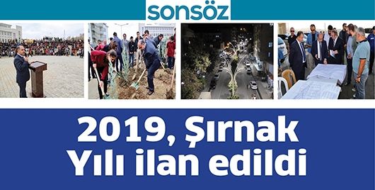 2019, ŞIRNAK YILI İLAN EDİLDİ