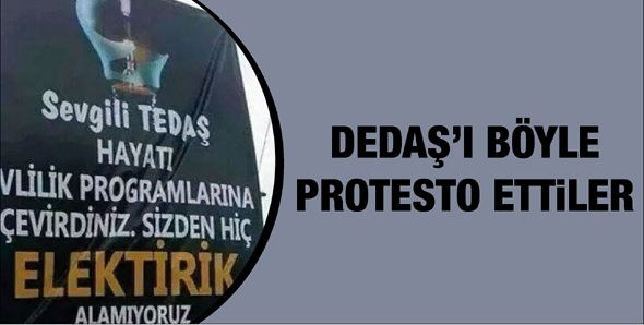 DEDAŞ’I BÖYLE PROTESTO ETİLER