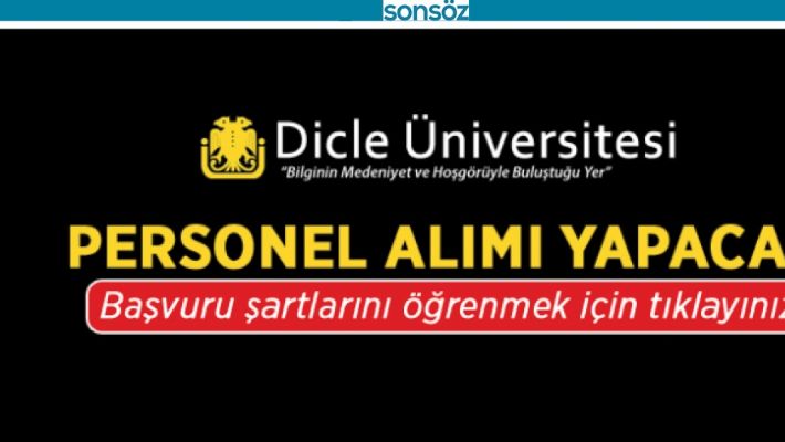Dicle Üniversitesi 20 İşçi Alacak