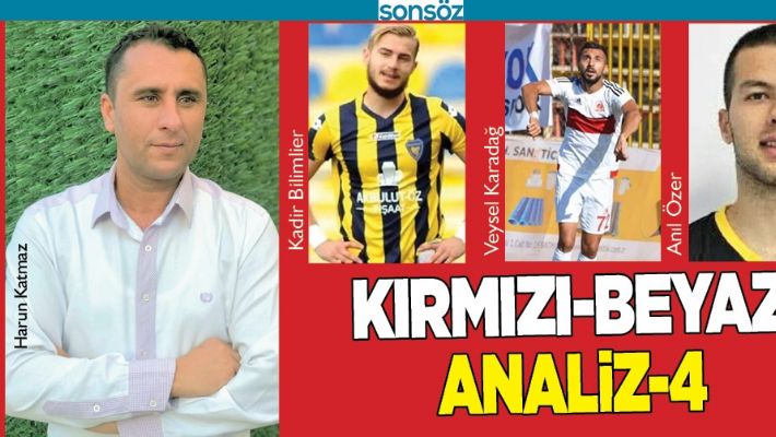 KIRMIZI-BEYAZ ANALİZ-4