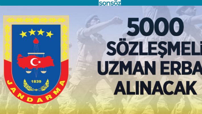 5.000 SÖZLEŞMELİ UZMAN ERBAŞ ALINACAK