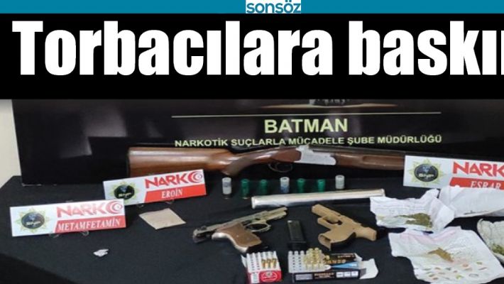 BATMAN'DA TORBACILARA BASKIN!