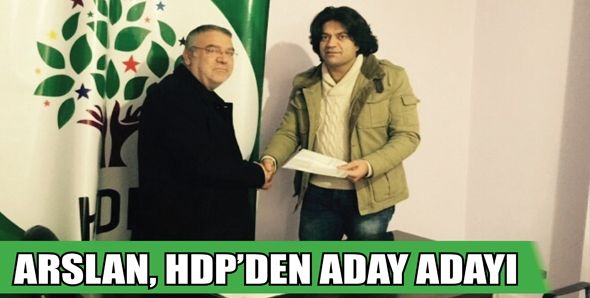 ARSLAN, HDP’DEN ADAY ADAYI