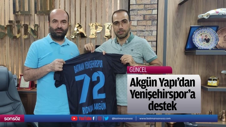 Akgün Yapı’dan Yenişehirspor’a destek