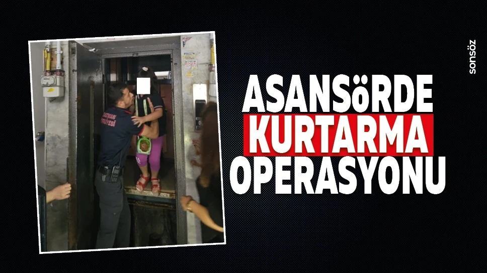 Asansörde kurtarma operasyonu