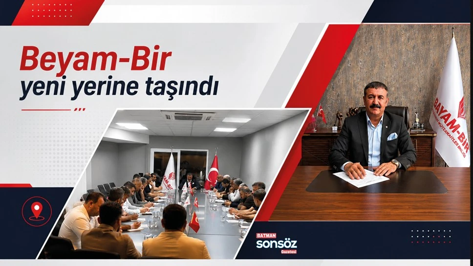 Beyam-Bir yeni yerine taşındı