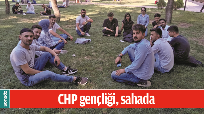 CHP GENÇLİĞİ, SAHADA