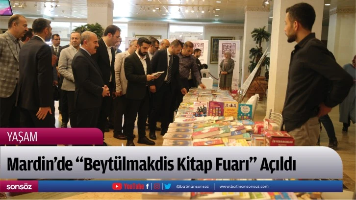 Mardin'de "Beytülmakdis Kitap Fuarı" Açıldı