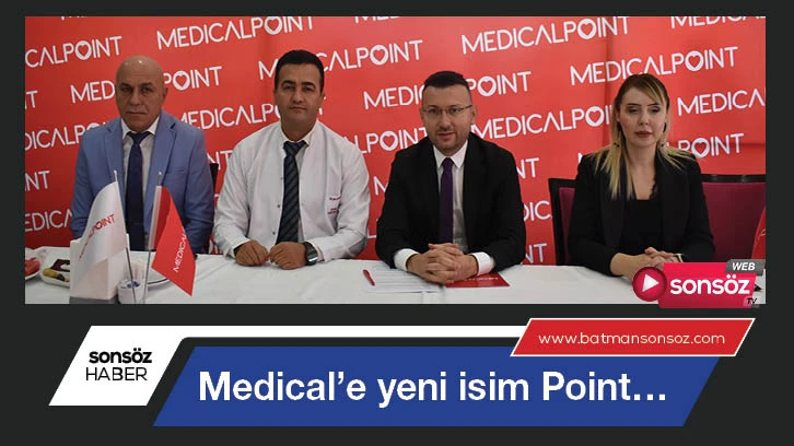 Medical’e yeni isim Point…