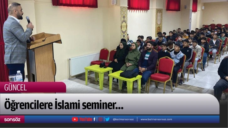 Öğrencilere İslami seminer…
