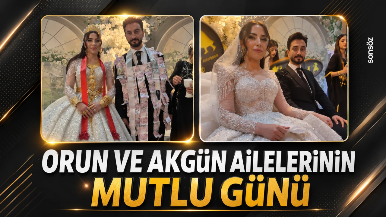 Orun ve Akgün ailelerinin mutlu günü