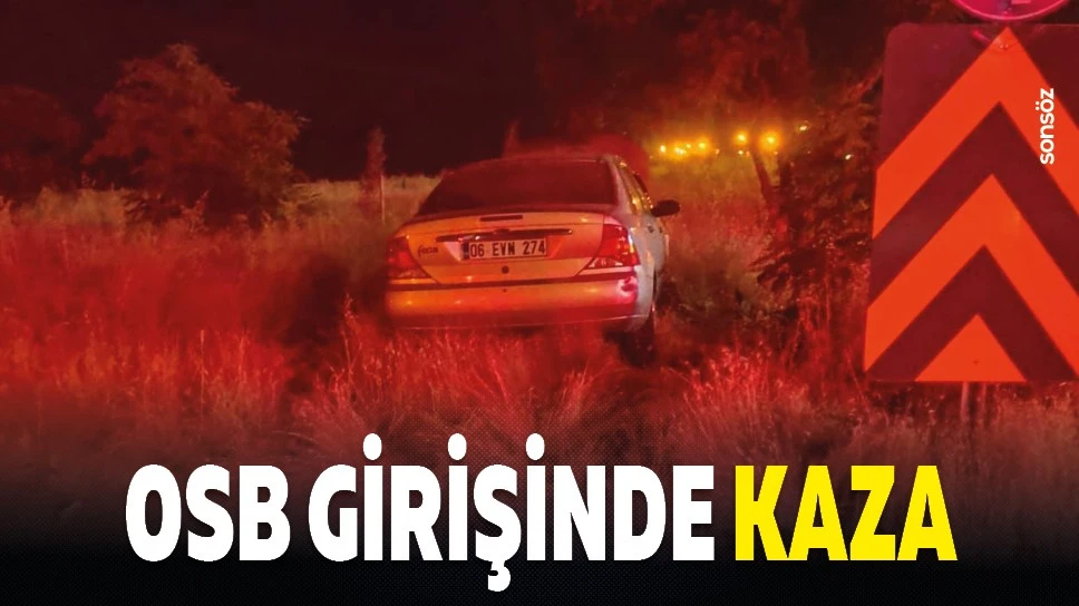OSB girişinde kaza