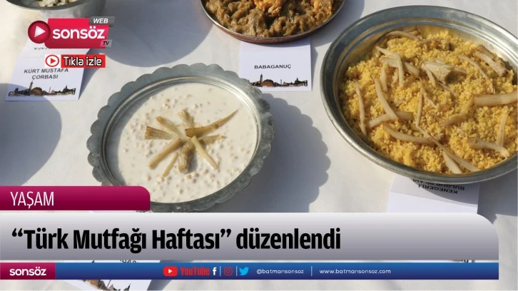 "Türk Mutfağı Haftası" düzenlendi