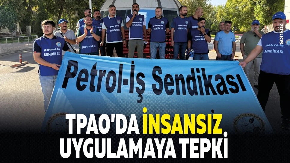TPAO'da insansız uygulamaya tepki