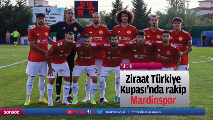 Ziraat Türkiye Kupası'nda rakip Mardinspor