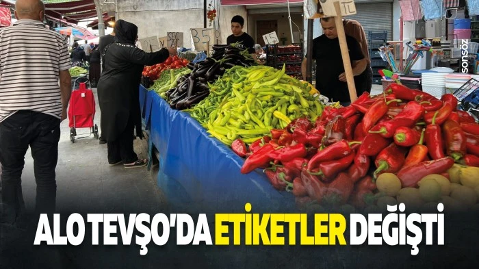 Alo Tevşo&rsquo;da etiketler değişti