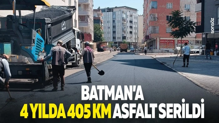 Batman&rsquo;a 4 yılda 405 km asfalt serildi