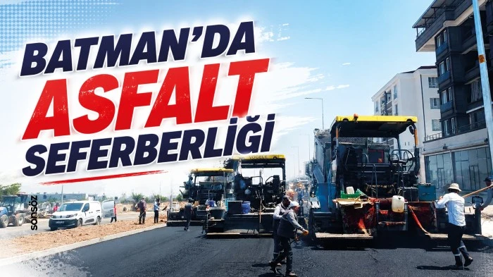 Batman&rsquo;da asfalt seferberliği: 1 haftada 6 bin 710 ton serildi