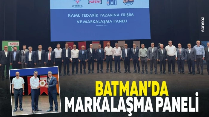 Batman&rsquo;da markalaşma paneli