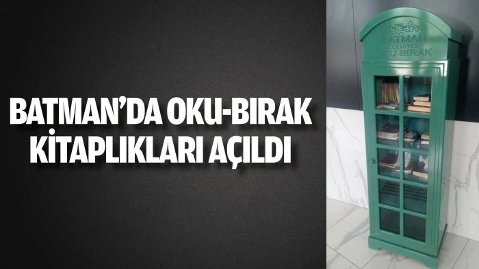 Batman&rsquo;da oku-bırak kitaplıkları a&ccedil;ıldı