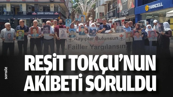 Batman&rsquo;da Reşit Tok&ccedil;u&rsquo;nun akıbeti soruldu