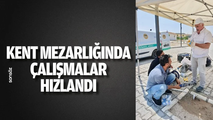 Batman Kent Mezarlığında &ccedil;alışmalar hızlandı