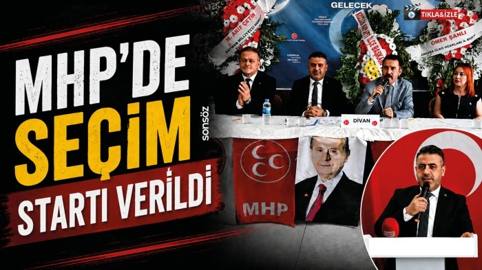 MHP&rsquo;de se&ccedil;im startı verildi