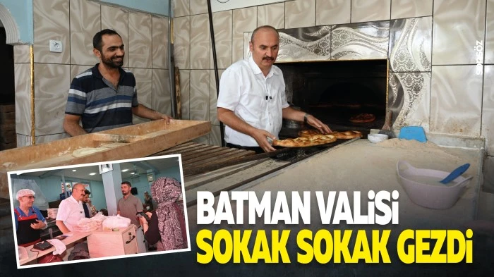 Batman Valisi, sokak sokak gezdi