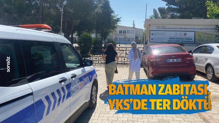 Batman Zabıtası, YKS&rsquo;de ter d&ouml;kt&uuml;
