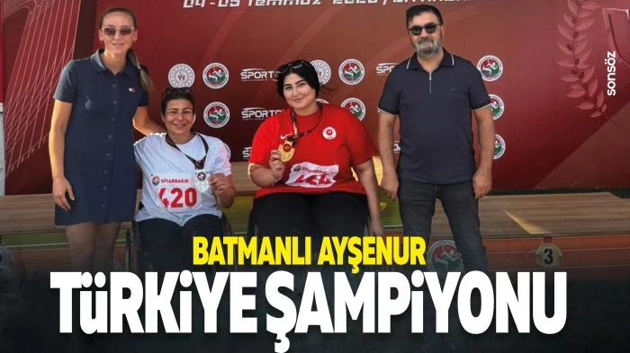 Batmanlı Ayşenur, T&uuml;rkiye Şampiyonu&hellip;