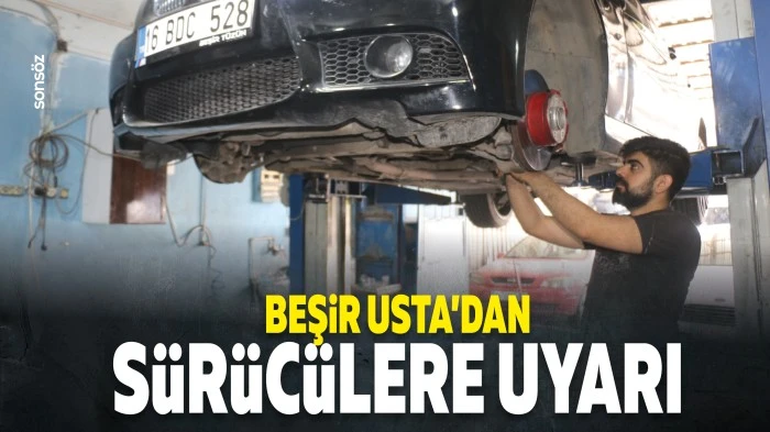 Beşir Usta&rsquo;dan s&uuml;r&uuml;c&uuml;lere uyarı
