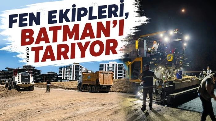 Fen Ekipleri, Batman&rsquo;ı tarıyor