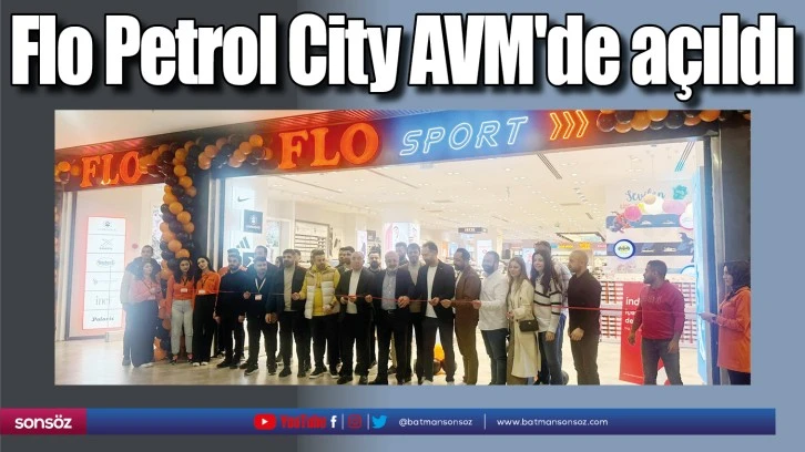 Flo, Petrol City AVM'de açıldı