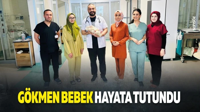 G&ouml;kmen bebek hayata tutundu