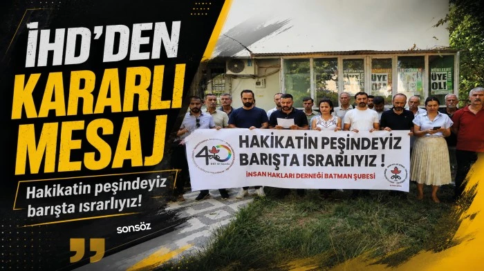 İHD&rsquo;den kararlı mesaj