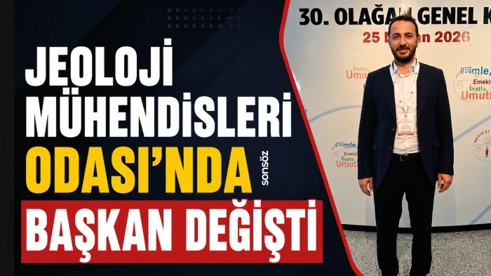 Jeoloji M&uuml;hendisleri Odası&rsquo;nda başkan değişti