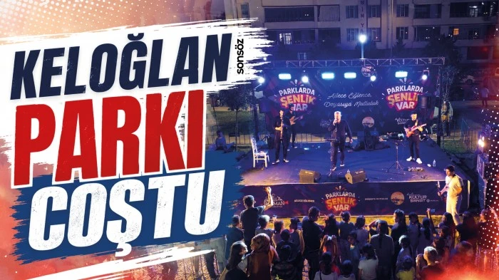 Keloğlan Parkı coştu