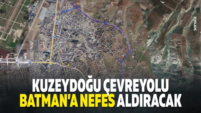Kuzeydoğu &ccedil;evreyolu Batman&rsquo;a nefes aldıracak