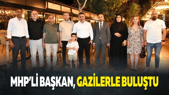 MHP&rsquo;li Başkan, gazilerle buluştu