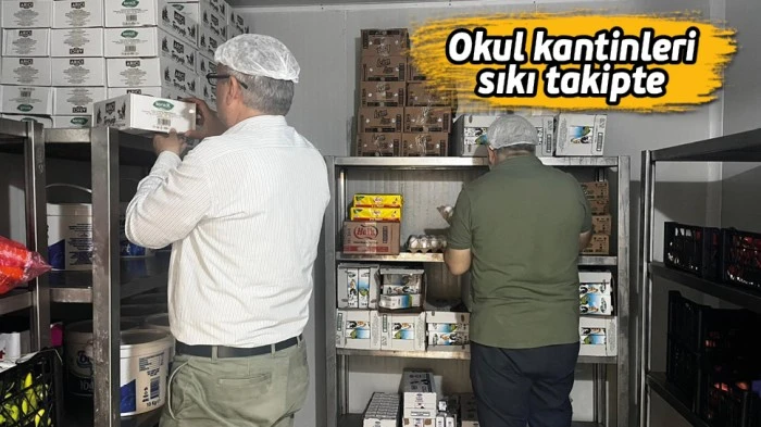 Okul kantinleri sıkı takipte