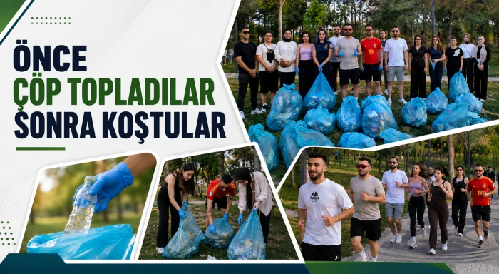 &Ouml;nce &ccedil;&ouml;p topladılar sonra koştular