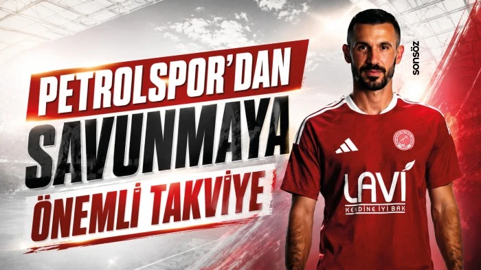 Petrolspor'dan savunmaya &ouml;nemli takviye