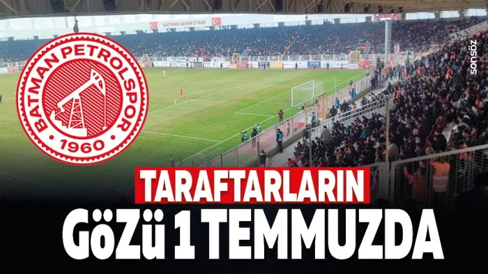 Taraftarların g&ouml;z&uuml; 1 Temmuzda