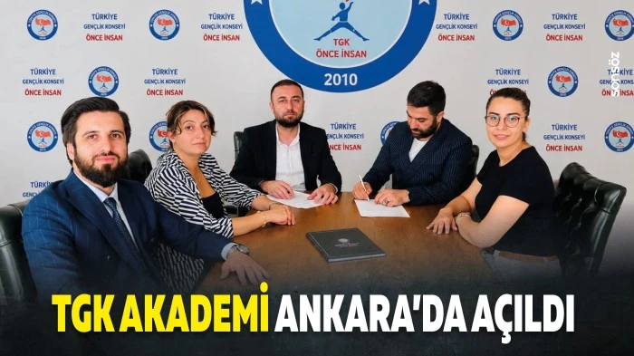 TGK Akademi Ankara'da a&ccedil;ıldı